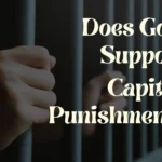 Does God Support Capital Punishment