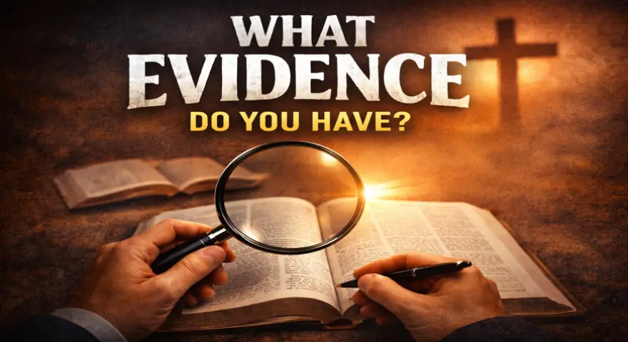 What evidence do you have?
